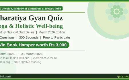 भारतीय ज्ञान क्विज — योग एवं समग्र कल्याण: MyGov पर मार्च 2026 में करें भाग, जीतें ₹3,000 का पुस्तक पुरस्कार