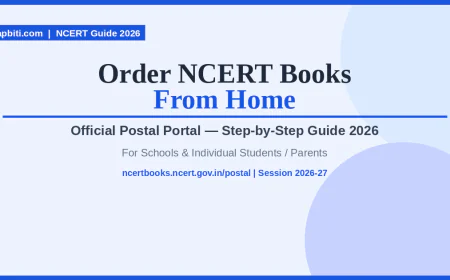 NCERT की किताबें घर बैठे मँगाएँ — School और Students के लिए Official Postal Portal से Step-by-Step Order Guide 2026