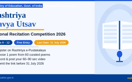 Rashtriya Kavya Utsav 2026 - National Recitation Competition for Class 9 to 12 students, registration at ndl.education.gov.in, last date 31 July 2026