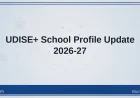UDISE+ Portal School Profile Update 2026-27 Dashboard Login