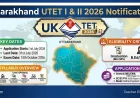 UTET 2026 Notification and Online Application Details (उत्तराखंड शिक्षक पात्रता परीक्षा 2026 अधिसूचना)