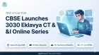 एक आधिकारिक CBSE बैनर जिसका शीर्षक है "CBSE Launches 3030 Eklavya CT & AI Online Series।" इस इन्फोग्राफिक में CBSE लोगो, चमकते AI और तकनीकी इंटरफेस वाले एक छात्र का ग्राफिक चित्रण, और चार प्रमुख सूचनात्मक बैज शामिल हैं जो आरंभ तिथि (15 Aug 2026), सत्रों क