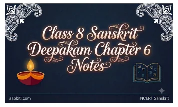 Class 8 Sanskrit Deepakam Chapter 6 Notes Banner