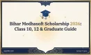 Bihar Medhasoft Scholarship Registration Steps and Documents