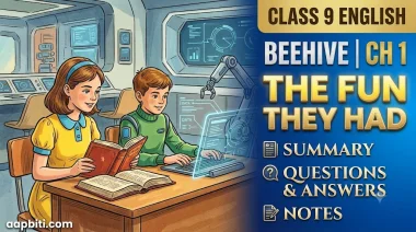 The Fun They Had Class 9 English Beehive Chapter 1 Summary and Question Answers