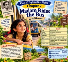 Study guide and complete summary for Class 10 English First Flight Chapter 7, Madam Rides the Bus, featuring Valli's journey, Q&A, and word meanings.